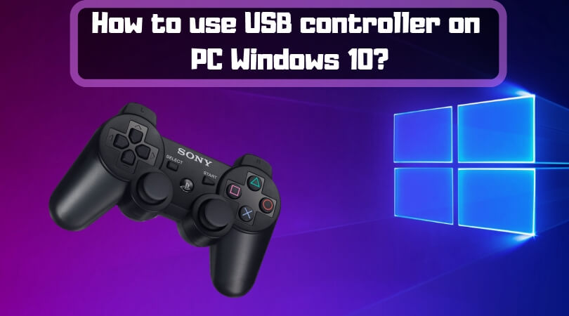 How to use USB controller on PC Windows 10?
