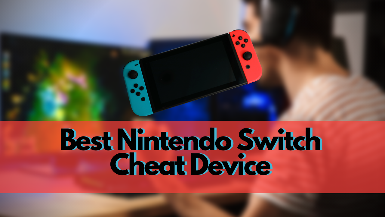 Best Nintendo Switch Cheat Device